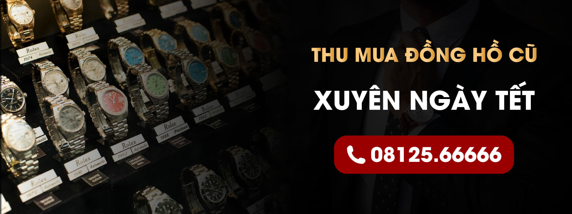 THÔNG BÁO: THU MUA ĐỒNG HỒ XUYÊN TẾT NHÂM DẦN 2022 2 thu mua đồng hồ cũ xuyên tết
